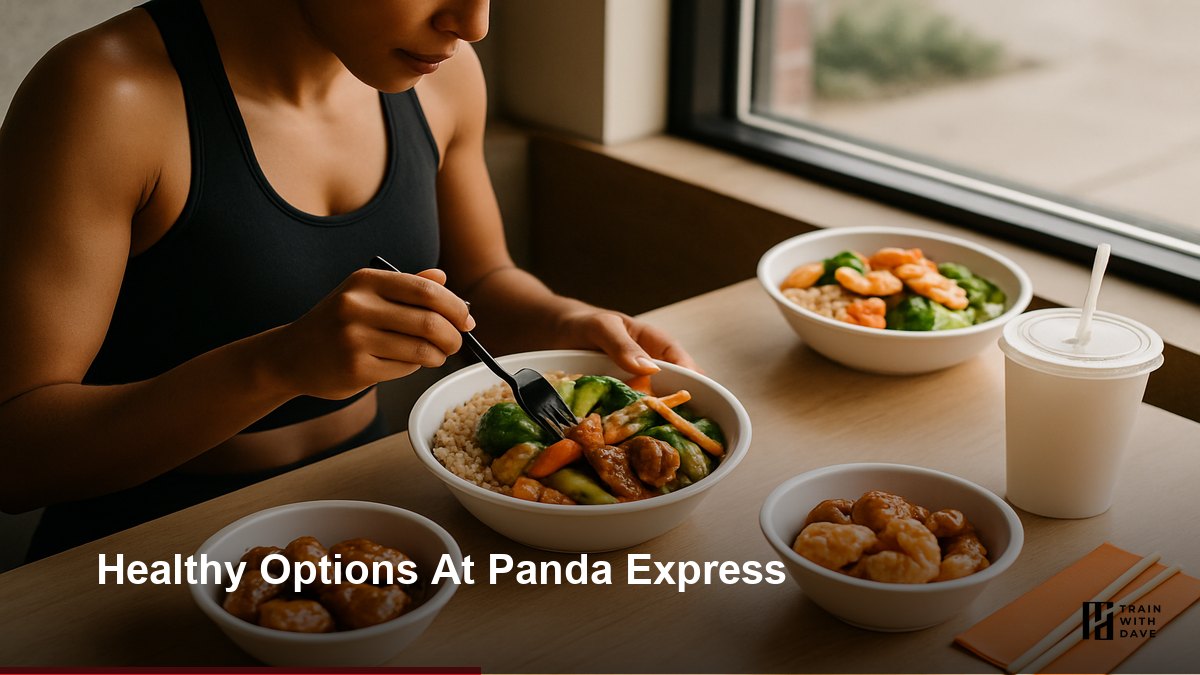 Healthy Options At Panda Express — Train With Dave